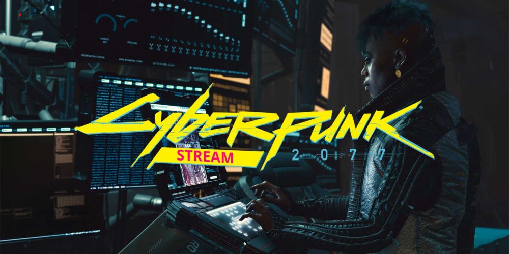 cyberpunk 2077 stream