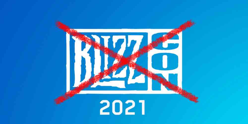 blizzcon 2021 cancelled