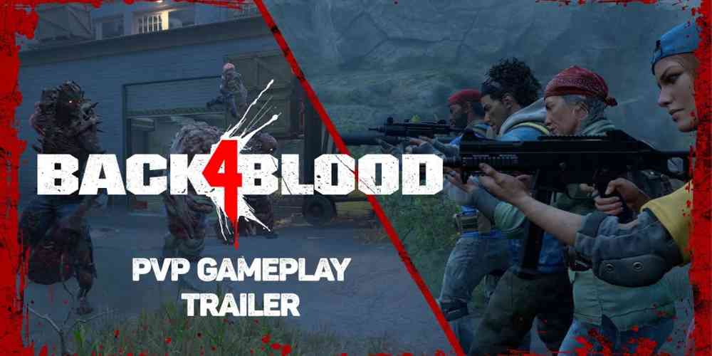 Back 4 Blood – PvP Gameplay Trailer 1