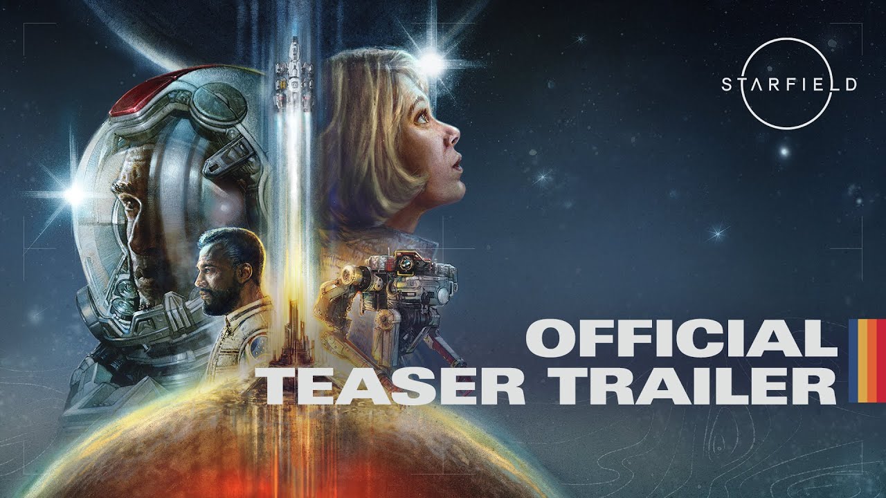 Starfield Official Teaser Trailer