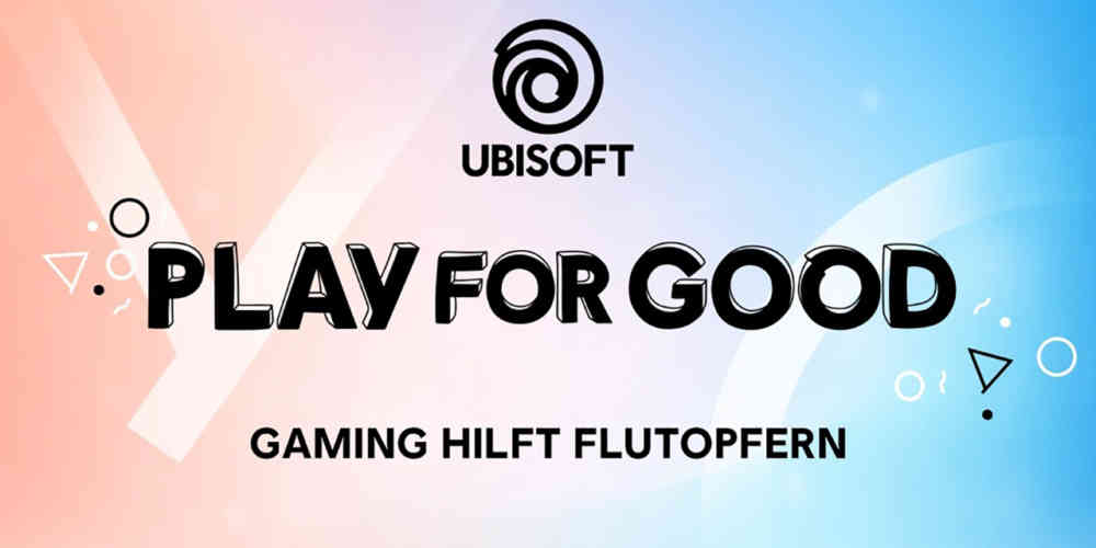 ubisoft play for good charity flutopfer