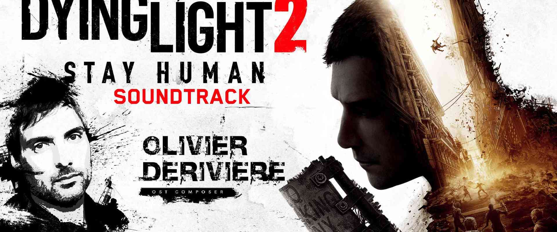 dying light 2 soundtrack making of