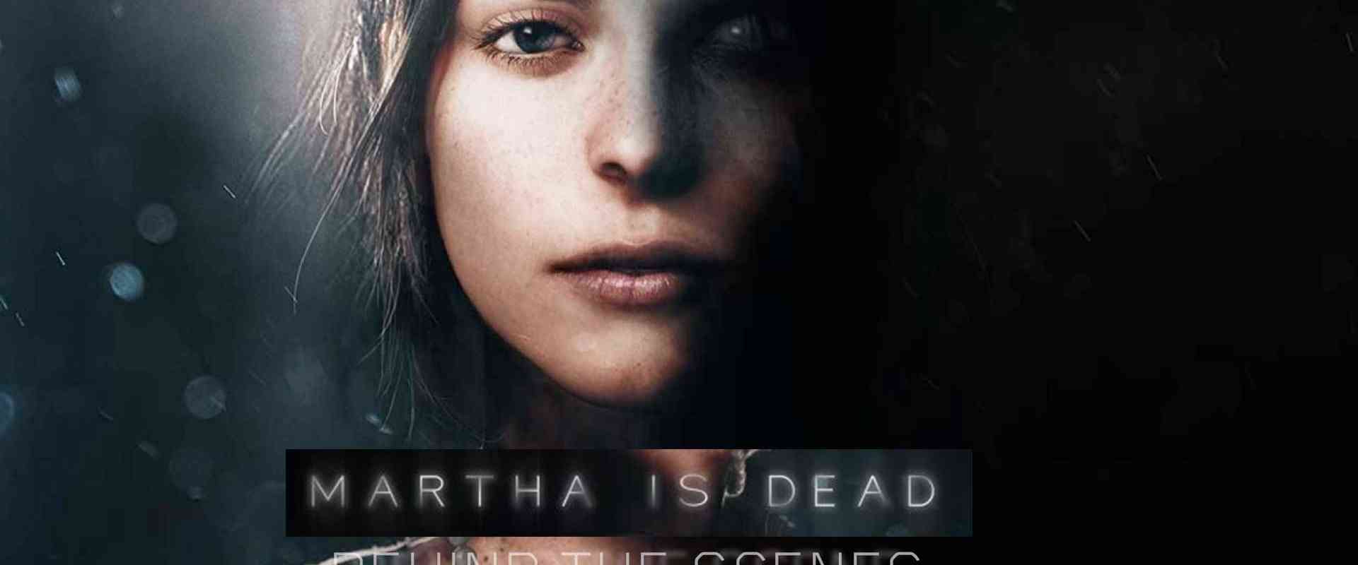 martha is dead behind the scenes