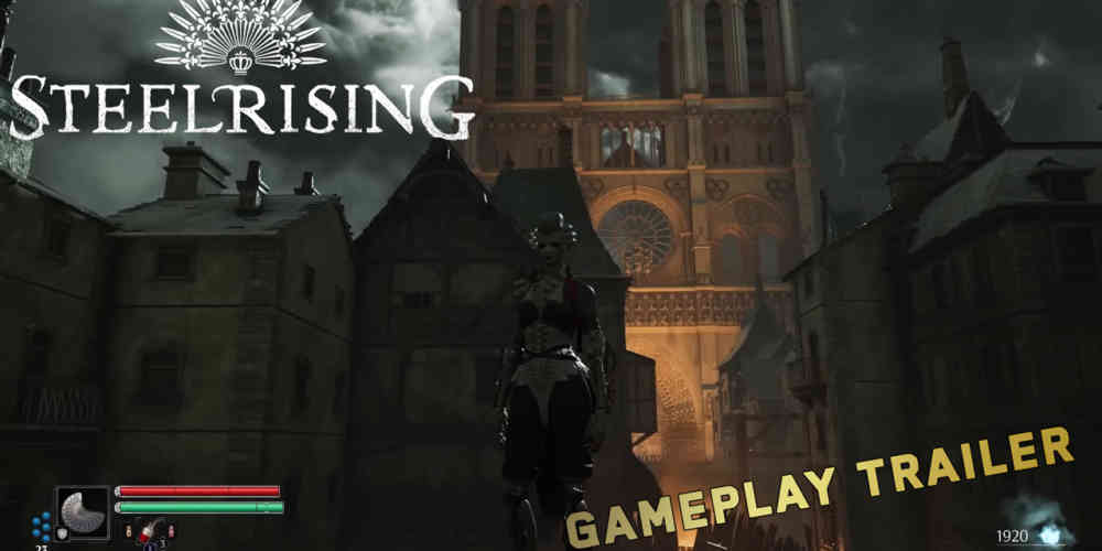 steelrising gameplay trailer