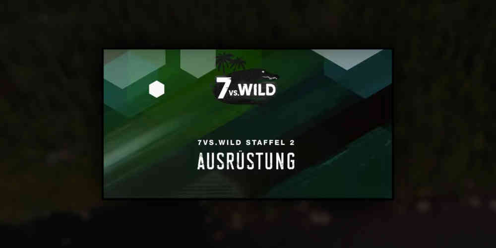 7 vs wild staffel 2 ausruestung