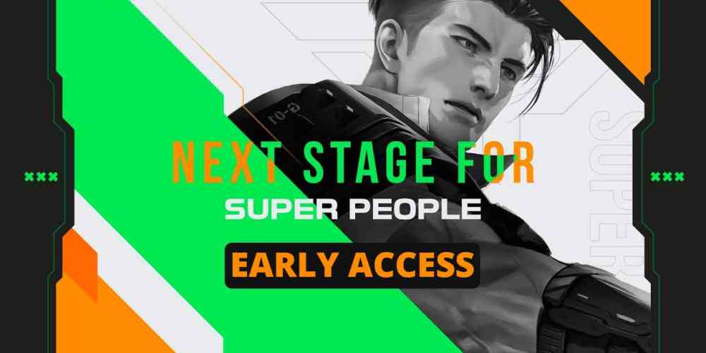 super people early access